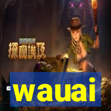 wauai