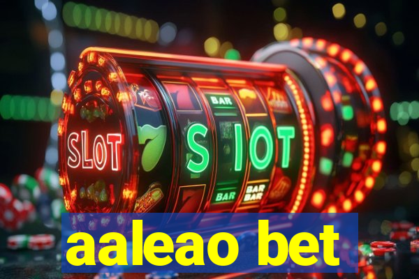 aaleao bet