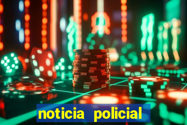 noticia policial cachoeira bahia