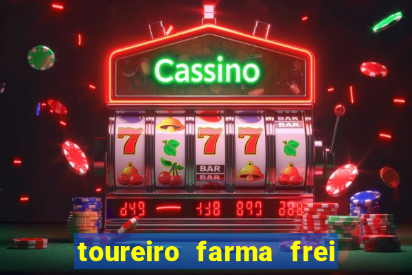 toureiro farma frei serafim teresina - pi toureiro farma frei serafim whatsapp