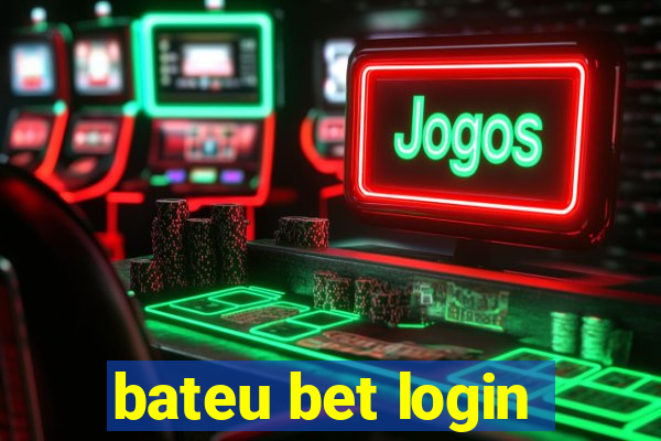 bateu bet login