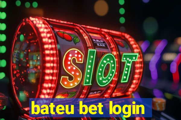 bateu bet login