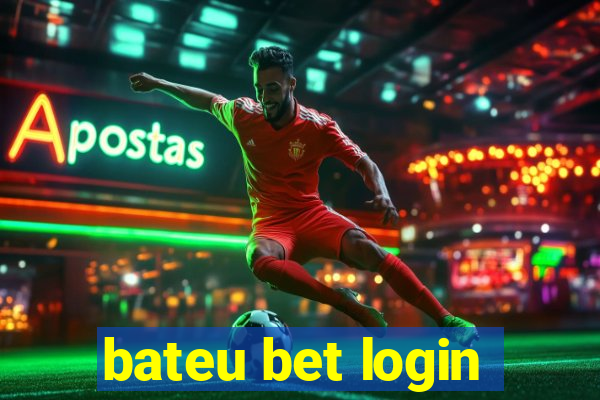 bateu bet login