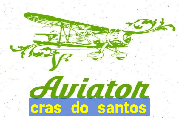 cras do santos dumont aracaju