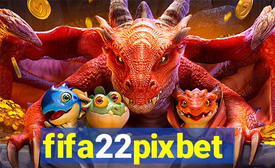 fifa22pixbet