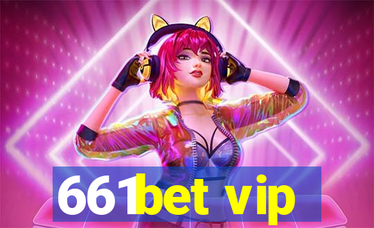 661bet vip