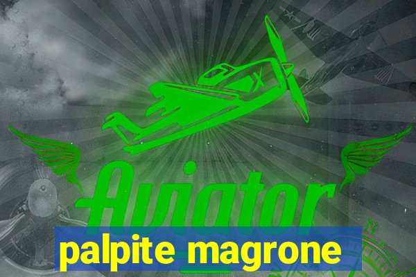 palpite magrone