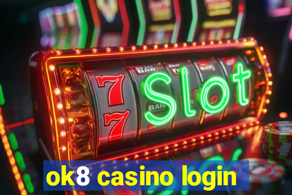 ok8 casino login
