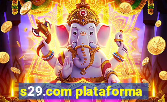 s29.com plataforma