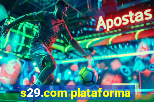 s29.com plataforma