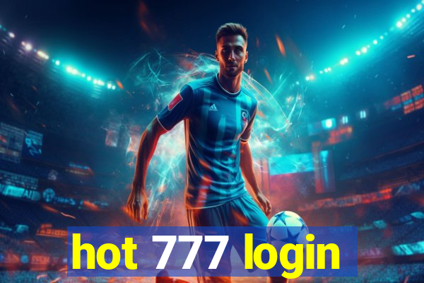 hot 777 login