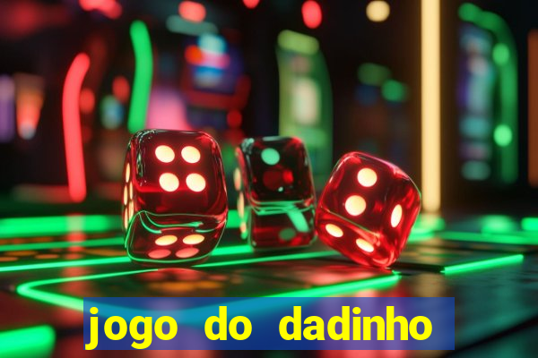 jogo do dadinho que ganha dinheiro