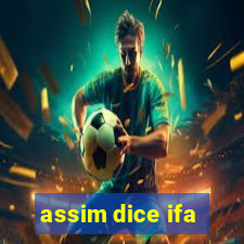 assim dice ifa