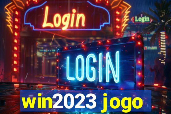 win2023 jogo