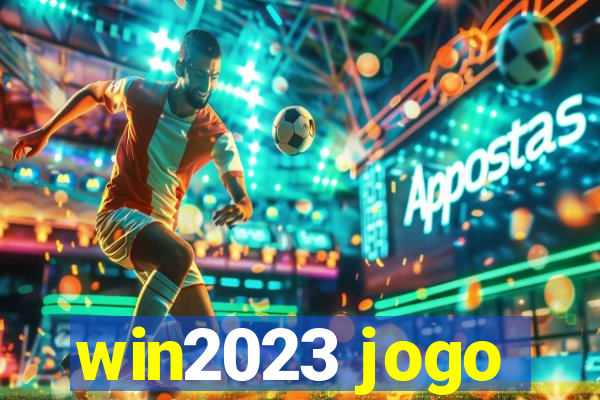 win2023 jogo