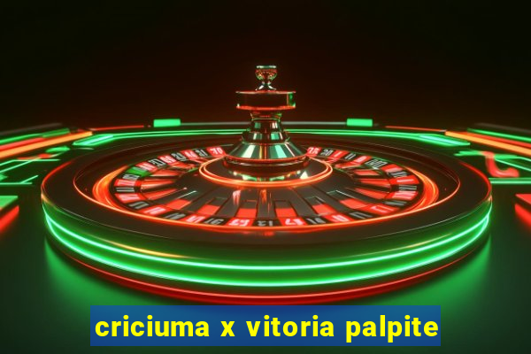 criciuma x vitoria palpite