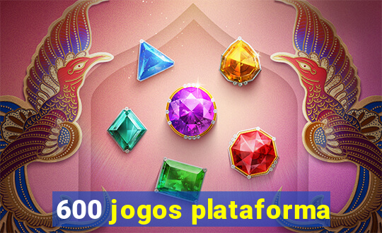 600 jogos plataforma
