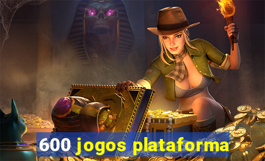 600 jogos plataforma