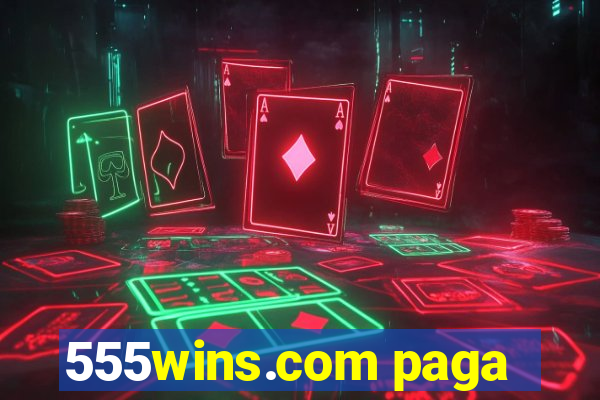 555wins.com paga