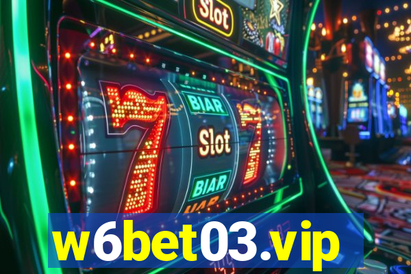w6bet03.vip