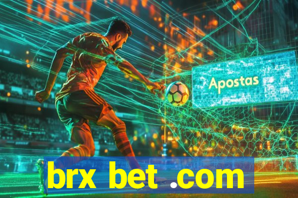brx bet .com