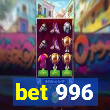 bet 996