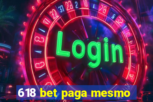 618 bet paga mesmo