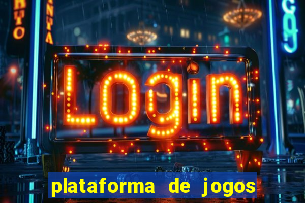 plataforma de jogos para ganhar dinheiro