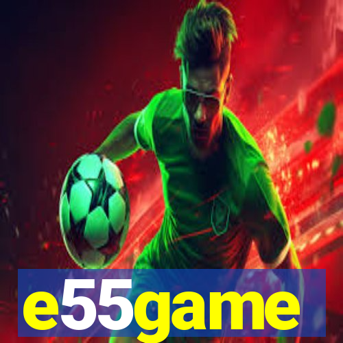 e55game