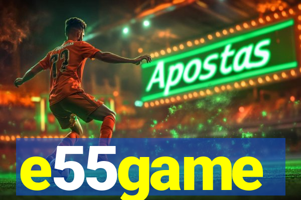 e55game
