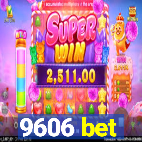 9606 bet