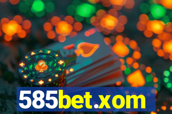 585bet.xom