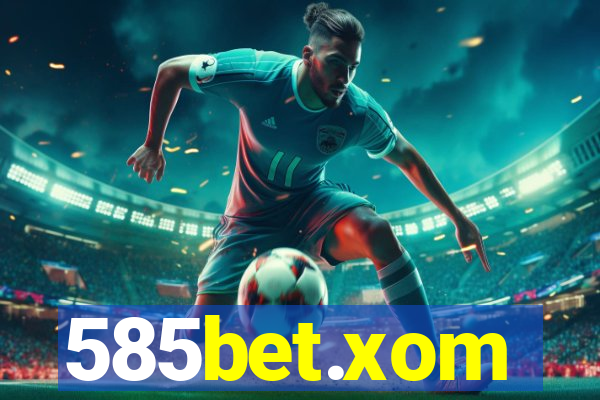 585bet.xom