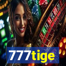 777tige
