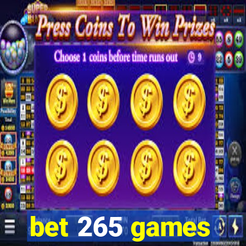 bet 265 games