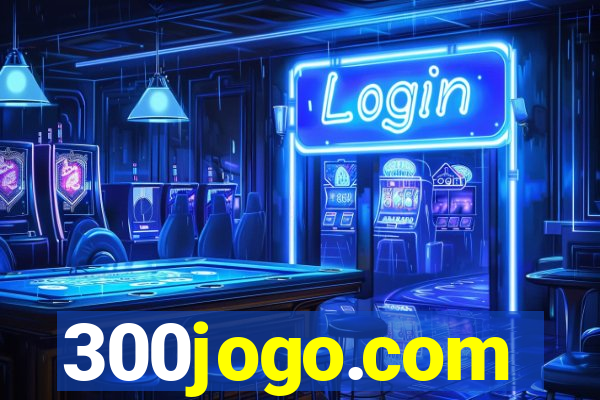 300jogo.com