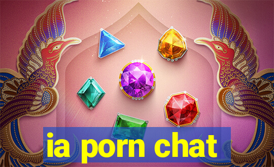 ia porn chat