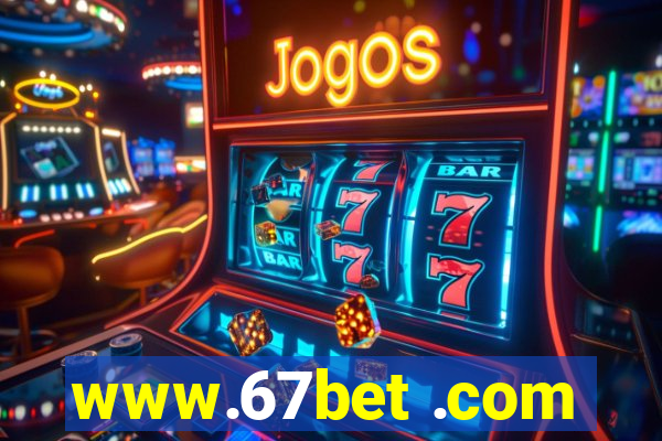 www.67bet .com