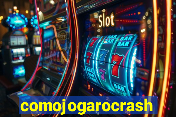 comojogarocrash