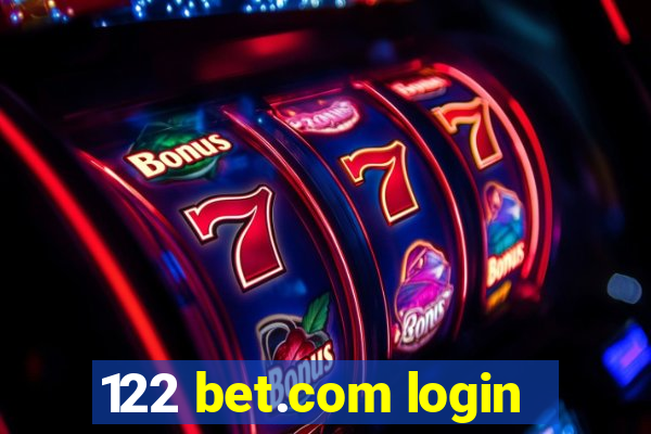 122 bet.com login