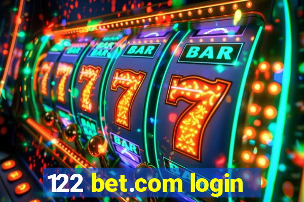 122 bet.com login
