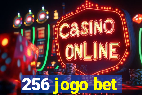 256 jogo bet