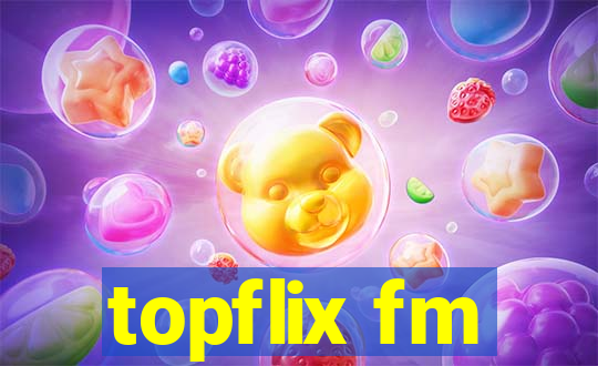 topflix fm