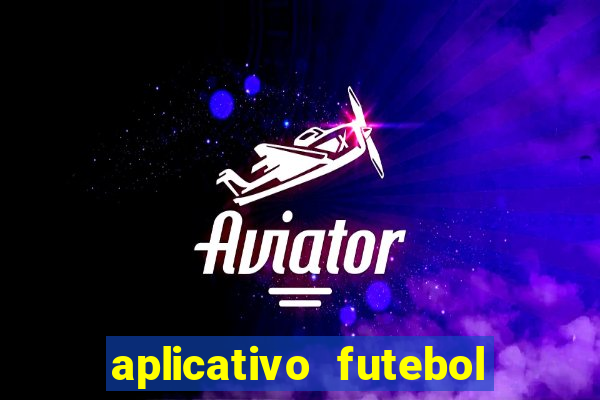 aplicativo futebol da hora 3.3