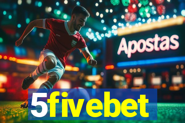5fivebet