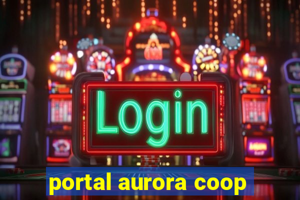 portal aurora coop