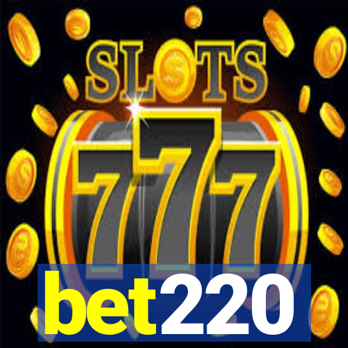 bet220
