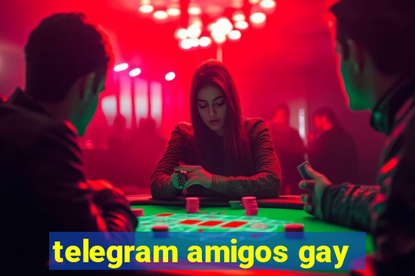 telegram amigos gay