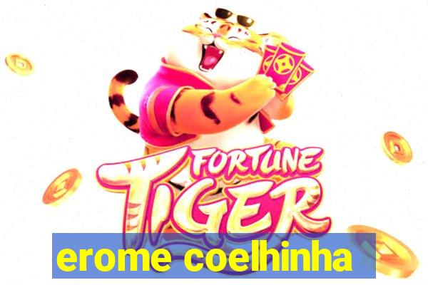 erome coelhinha