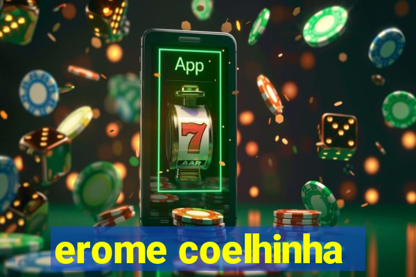 erome coelhinha